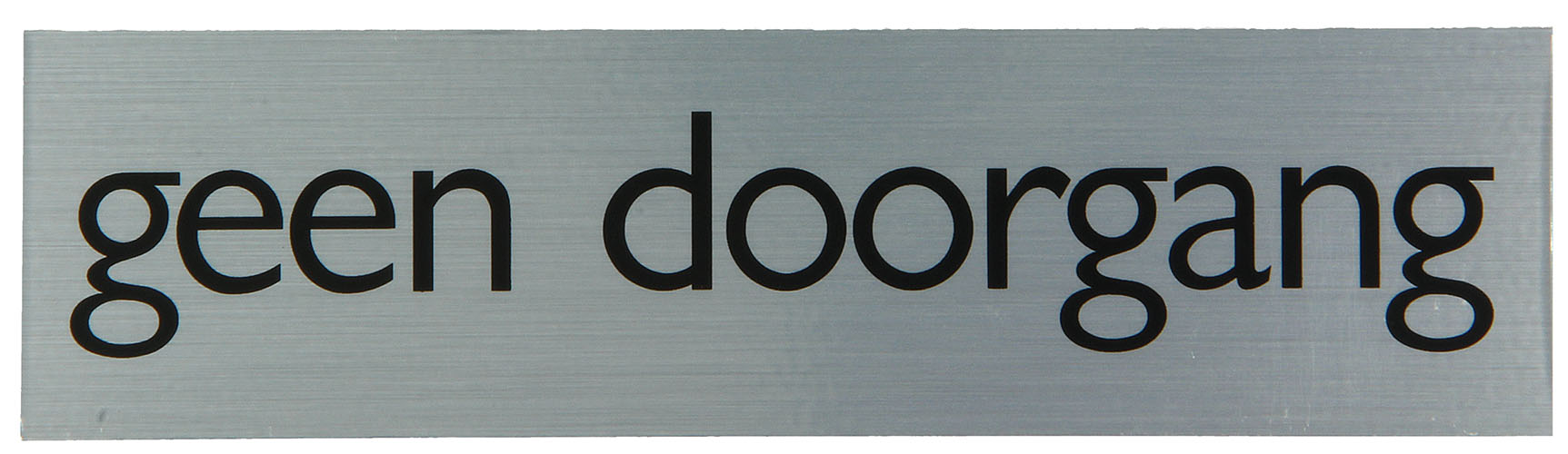 Pictogram Aluminium Look 'geen Doorgang' 16,5x4,4cm