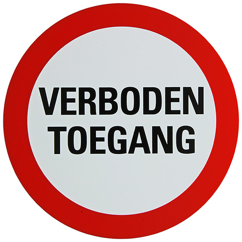 Pictogram ø30cm 'verboden Toegang'